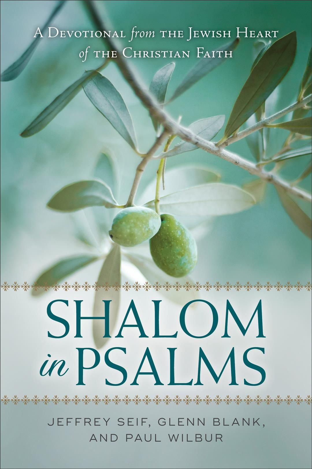 Shalom in Psalms By Jeffrey L. Seif, Glenn Blank, Paul Wilbur