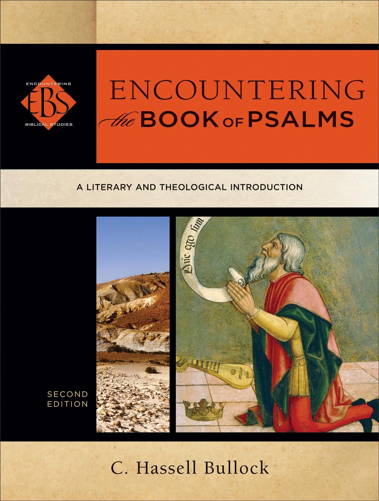 Encountering the Book of Psalms By C. Hassell Bullock 9780801098307