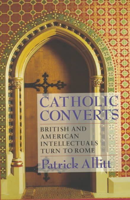 Catholic Converts By Patrick Allitt 9780801429965 (Hardback)
