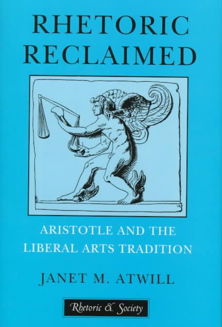Rhetoric Reclaimed By Janet Atwill 9780801432637 (Hardback)