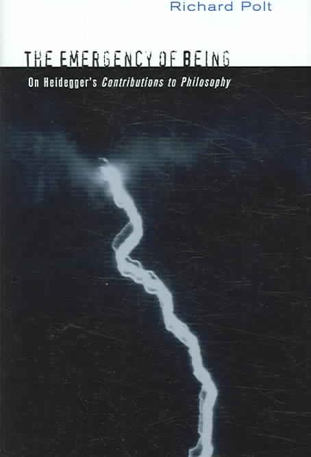 The Emergency of Being By Richard F. H. Polt 9780801437328 (Hardback)