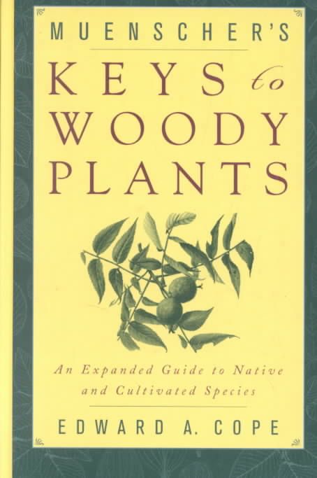 Muenscher's Keys to Woody Plants 9780801438523 (Hardback)