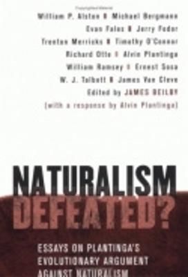 Naturalism Defeated? By James K. Beilby 9780801439728 (Hardback)