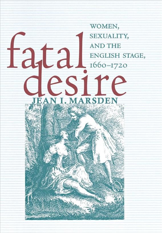 Fatal Desire By Jean I. Marsden 9780801444470 (Hardback)