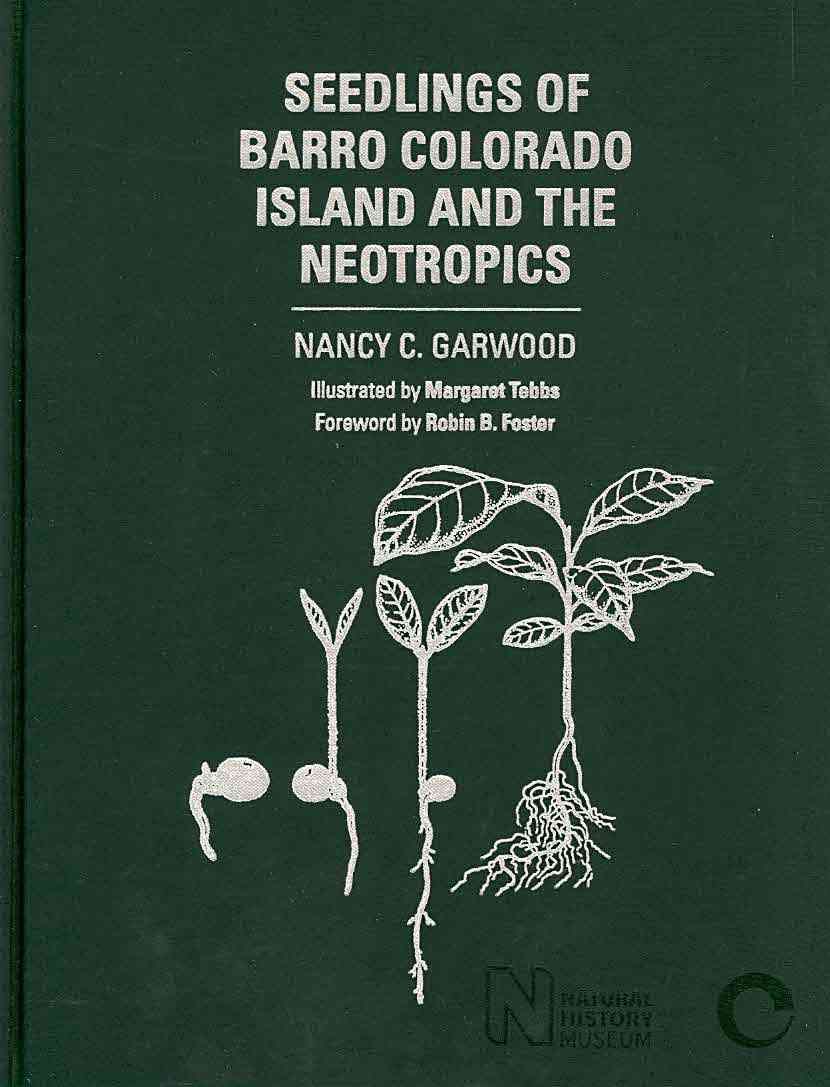 Seedlings of Barro Colorado Island and the Neotropics 9780801447532