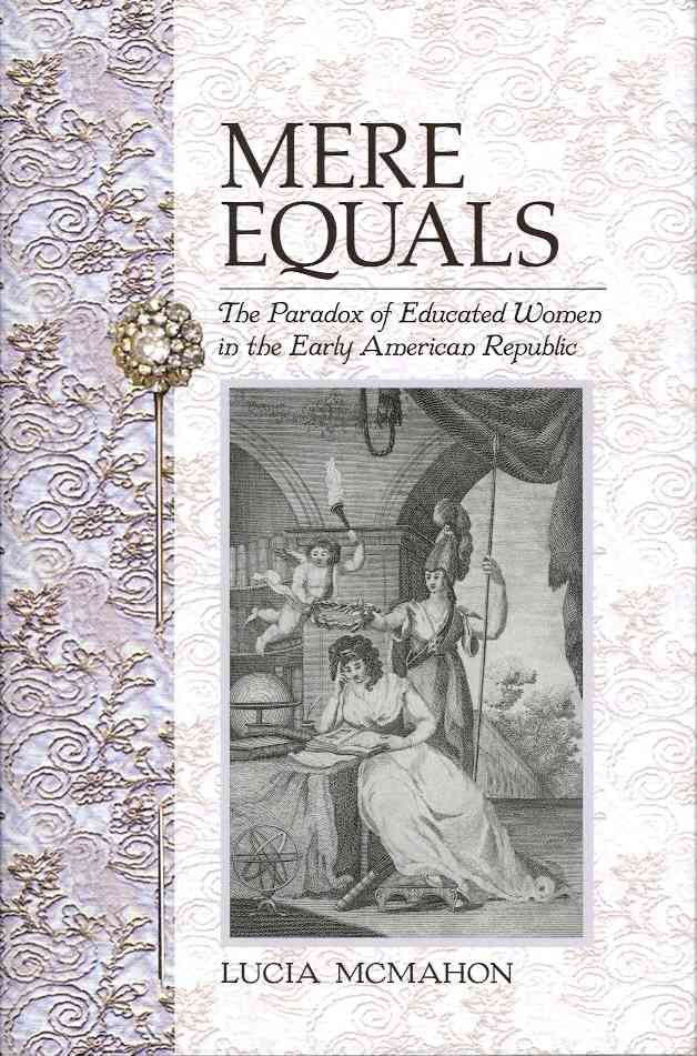 Mere Equals By Lucia McMahon 9780801450525 (Hardback)
