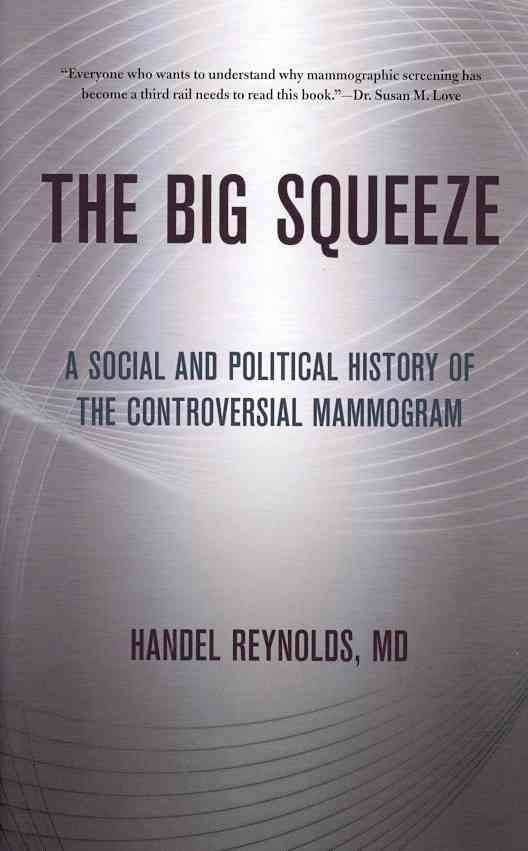 The Big Squeeze By Handel Reynolds 9780801450938 (Hardback)
