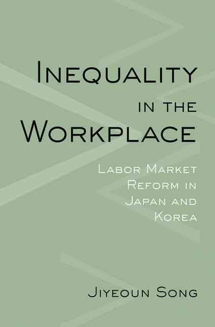 Inequality in the Workplace By Jiyeoun Song 9780801452154 (Hardback)
