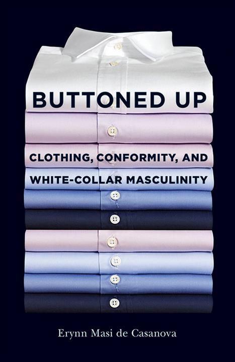 Buttoned Up By Erynn Masi de Casanova 9780801454189 (Hardback)