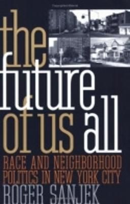 The Future of Us All By Roger Sanjek 9780801484612 (Paperback)
