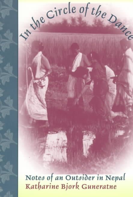 In the Circle of the Dance By Katharine Bjork Guneratne 9780801485923