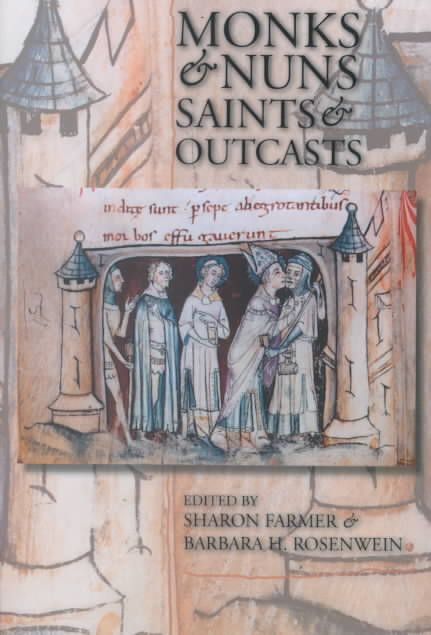 Monks and Nuns, Saints and Outcasts 9780801486562 (Paperback)