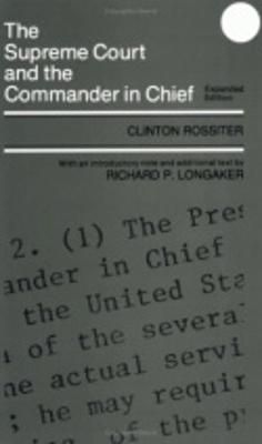 The Supreme Court and the Commander in Chief 9780801491610 (Paperback)
