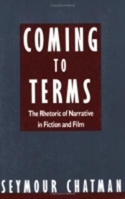 Coming to Terms By Seymour Chatman 9780801497360 (Paperback)