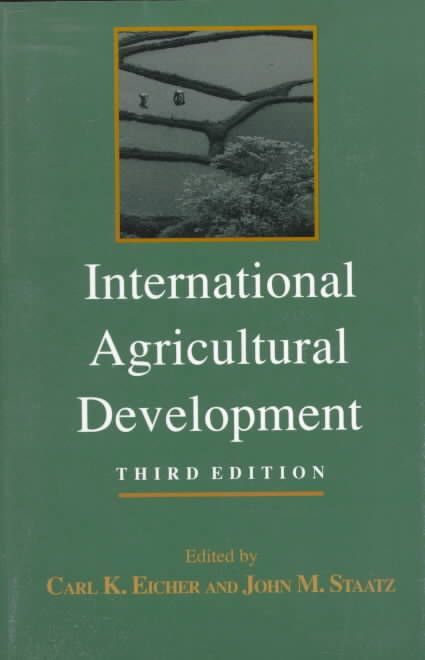 International Agricultural Development By Carl K. Eicher 9780801858796