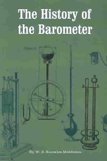 The History of the Barometer By W. E. Knowles Middleton 9780801871542