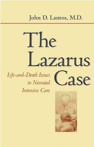 The Lazarus Case By John D. Lantos 9780801887703 (Paperback)