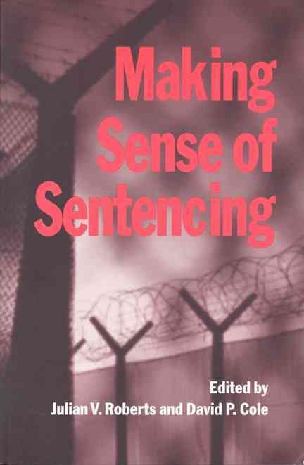 Making Sense of Sentencing 9780802006868 (Hardback)