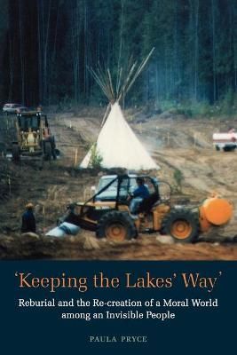 Keeping the Lakes' Way By Paula Pryce 9780802082237 (Paperback)