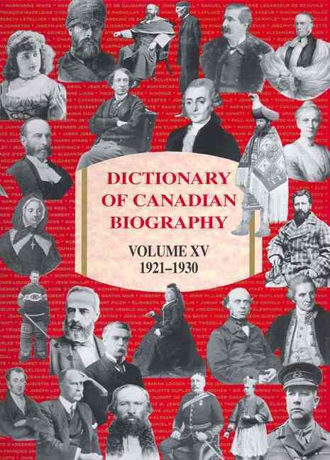 Dictionary of Canadian Biography By Ramsay Cook 9780802090874