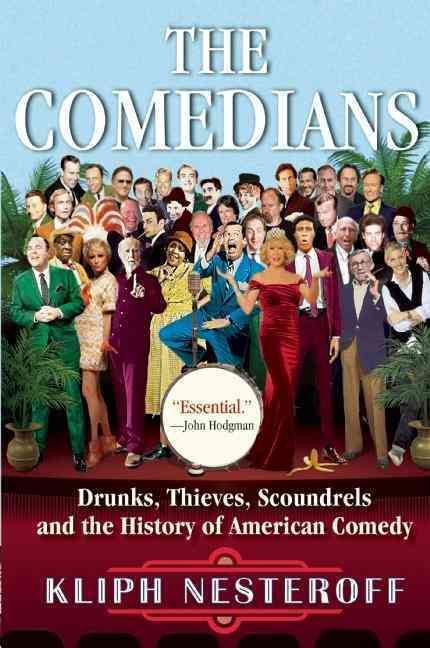 The Comedians By Kliph Nesteroff 9780802125682 (Paperback)