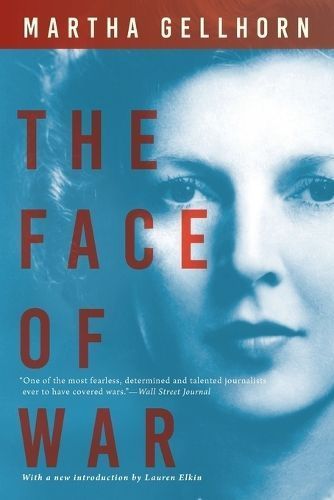 Face of War By Gellhorn 9780802128744 (Paperback)