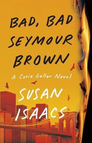 Bad, Bad Seymour Brown By Susan Isaacs 9780802159069 (Hardback)