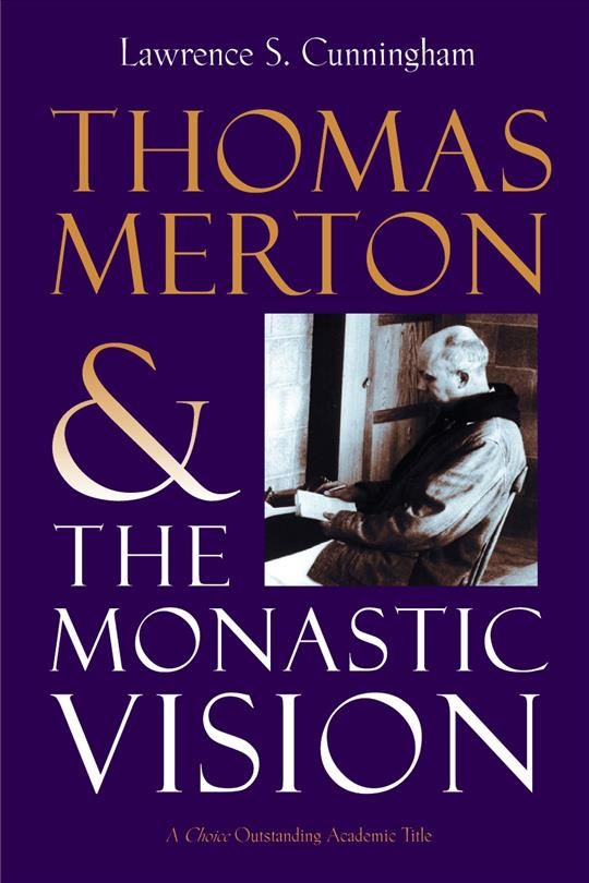 Thomas Merton By Lawrence S. Cunningham 9780802802224 (Paperback)