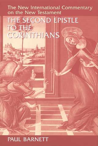 The Second Epistle to the Corinthians By Paul Barnett 9780802823007
