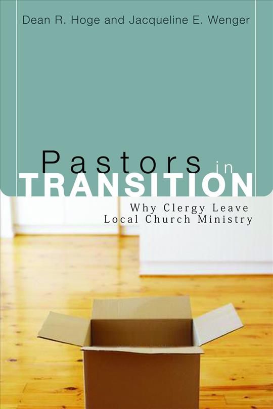 Pastors in Transition By Dean R. Hoge 9780802829085 (Paperback)