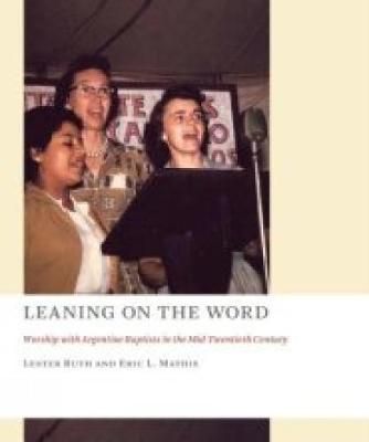 Leaning on the Word By Lester Ruth 9780802873903 (Paperback)