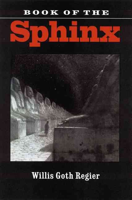 Book of the Sphinx By Willis Goth Regier 9780803215979 (Paperback)