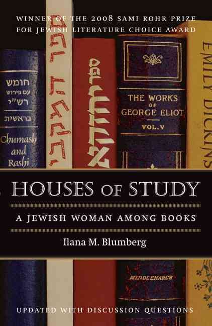 Houses of Study By Ilana M. Blumberg 9780803224490 (Paperback)