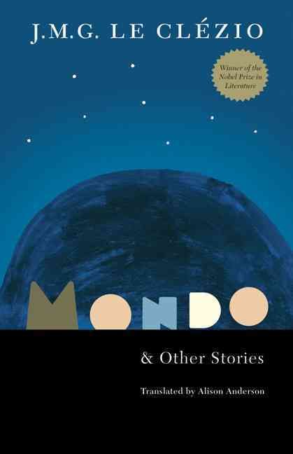 Mondo and Other Stories By J.-M. G. Le Clézio 9780803230002