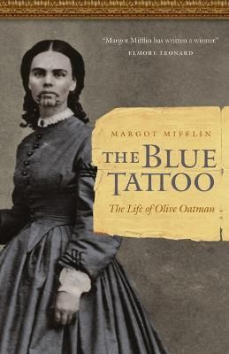 The Blue Tattoo By Margot Mifflin 9780803235175 (Paperback)