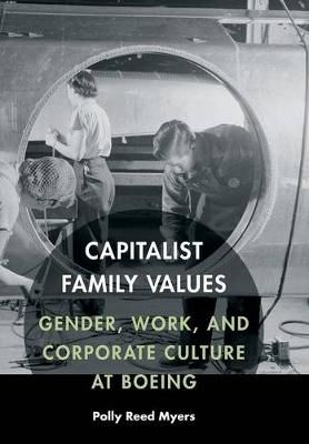 Capitalist Family Values By Polly Reed Myers 9780803278691 (Hardback)