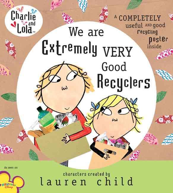 We Are Extremely Very Good Recyclers 9780803733350 (Hardback)