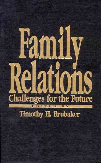 Family Relations By Timothy H. Brubaker 9780803939455 (Hardback)