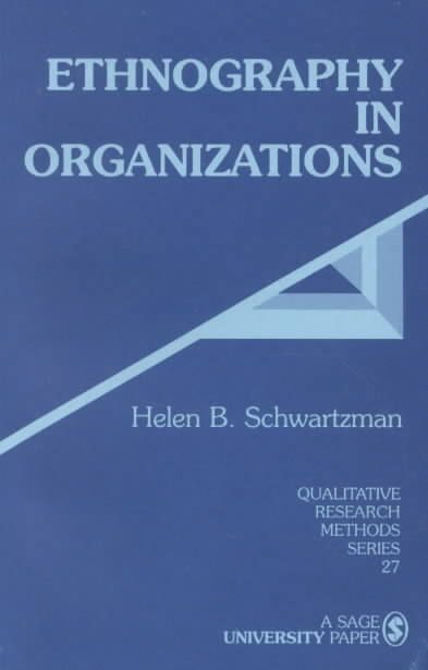 Ethnography in Organizations By Helen B. Schwartzman 9780803943797