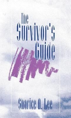 The Survivor's Guide By Sharice A. Lee 9780803957817 (Paperback)