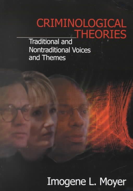 Criminological Theories By Imogene L. Moyer 9780803958517 (Paperback)