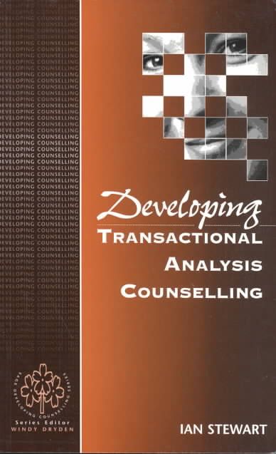 Developing Transactional Analysis Counselling By Ian Stewart