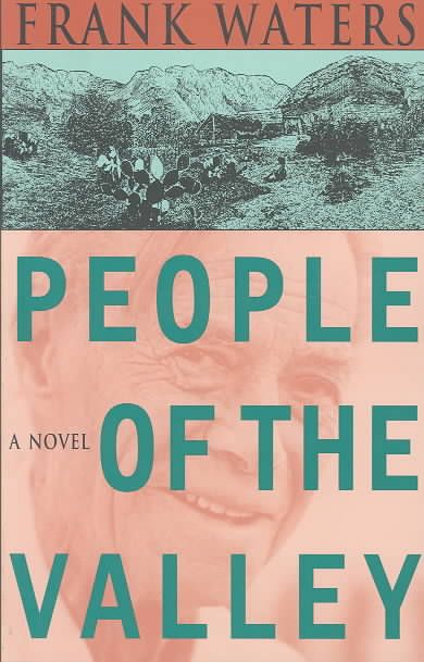 People of the Valley ? A Novel By Frank Waters 9780804002431