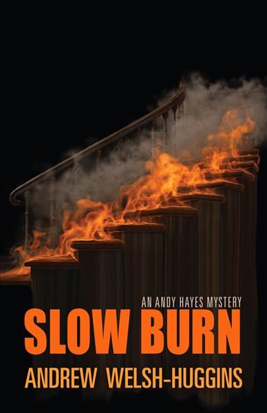 Slow Burn By Andrew Welsh-Huggins 9780804011785 (Paperback)