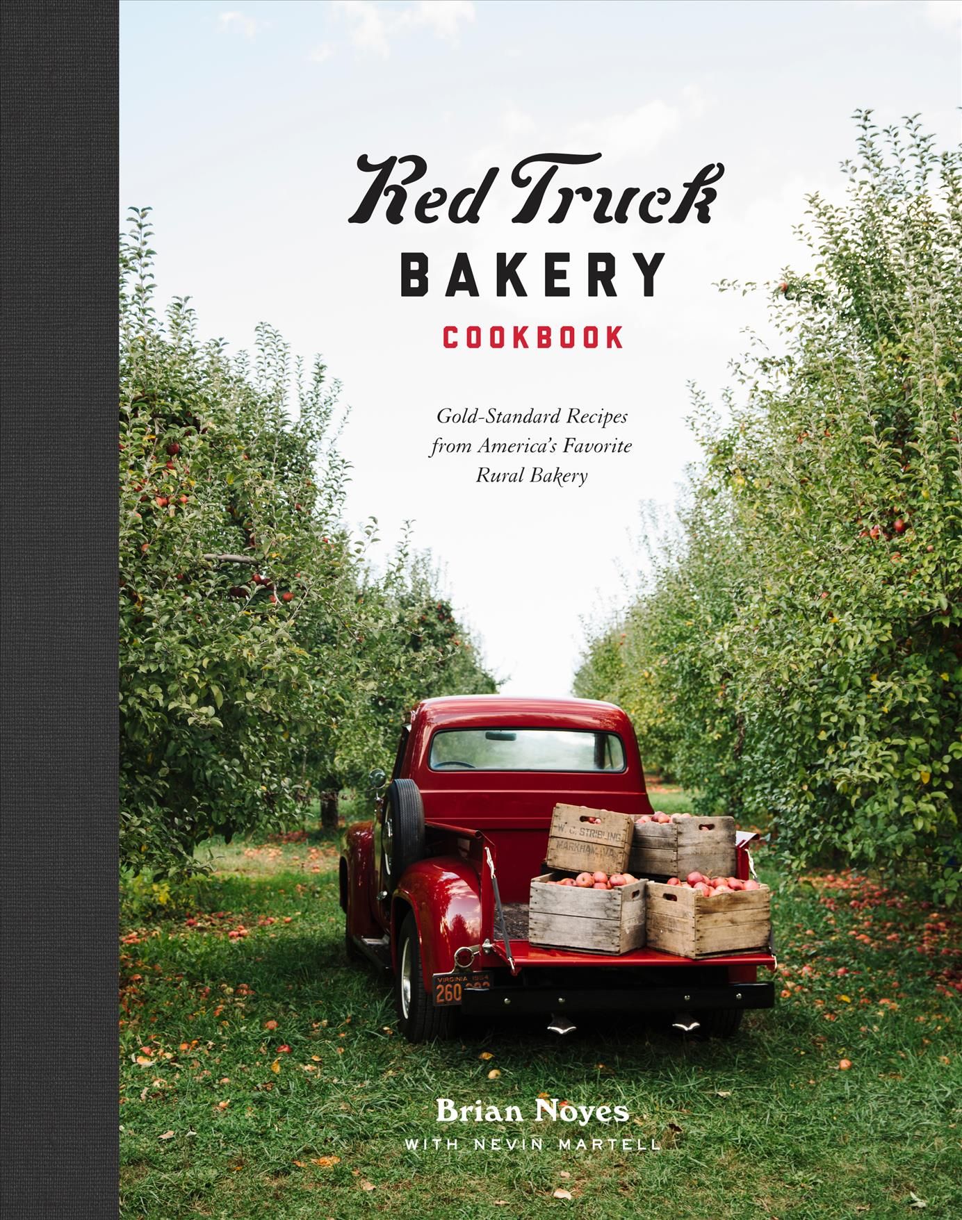 Red Truck Bakery Cookbook By Brian Noyes 9780804189613 (Hardback)
