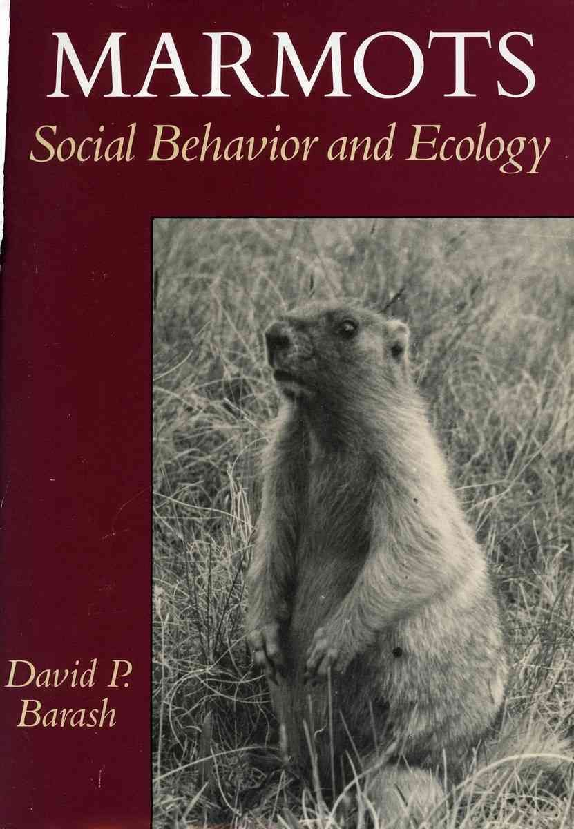 Marmots By David P. Barash 9780804715348 (Hardback)