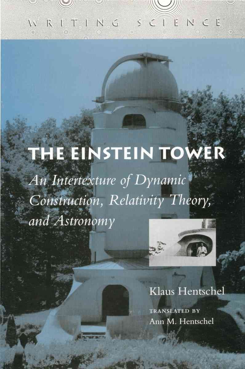 The Einstein Tower By Klaus Hentschel 9780804728249 (Hardback)