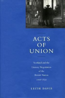 Acts of Union By Leith Davis 9780804732697 (Hardback)