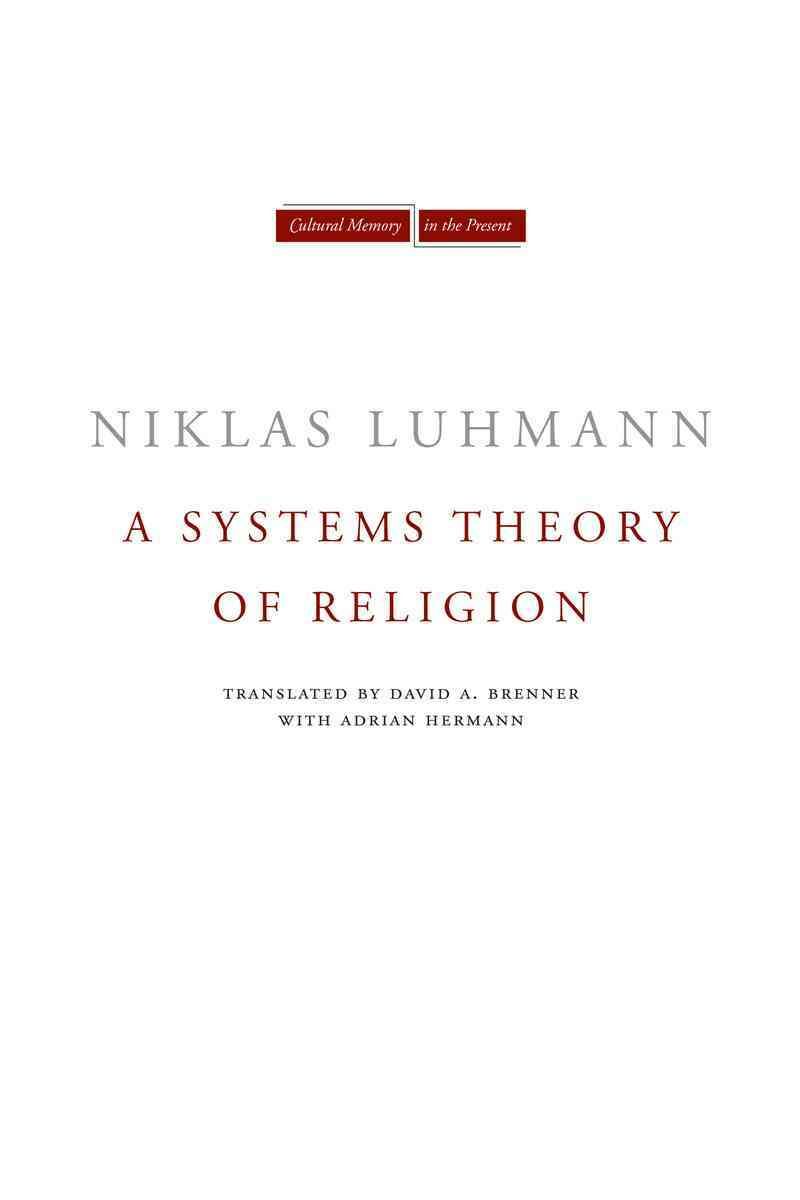 A Systems Theory of Religion 9780804743280 (Hardback)