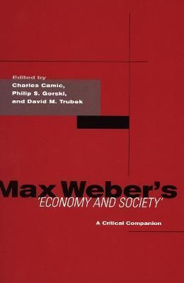 Max Weber's Economy and Society 9780804747172 (Paperback)